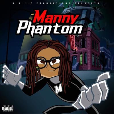 Manny Phantom 2's cover