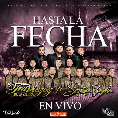 Hasta La Fecha (En Vivo)'s cover