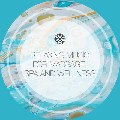 Relaxing Music for Massage, Spa and Wellness's cover