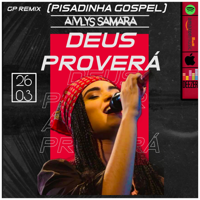 Deus Proverá By GP REMIX, Aívlys Samara's cover