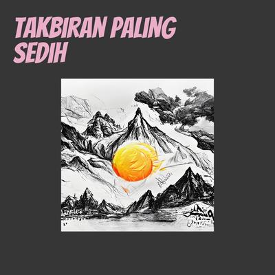 Takbiran Paling Sedih's cover