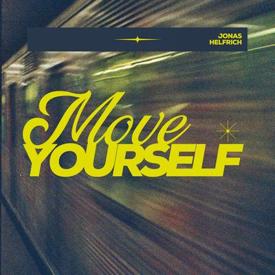 Move Yourself By Jonas Helfrich's cover