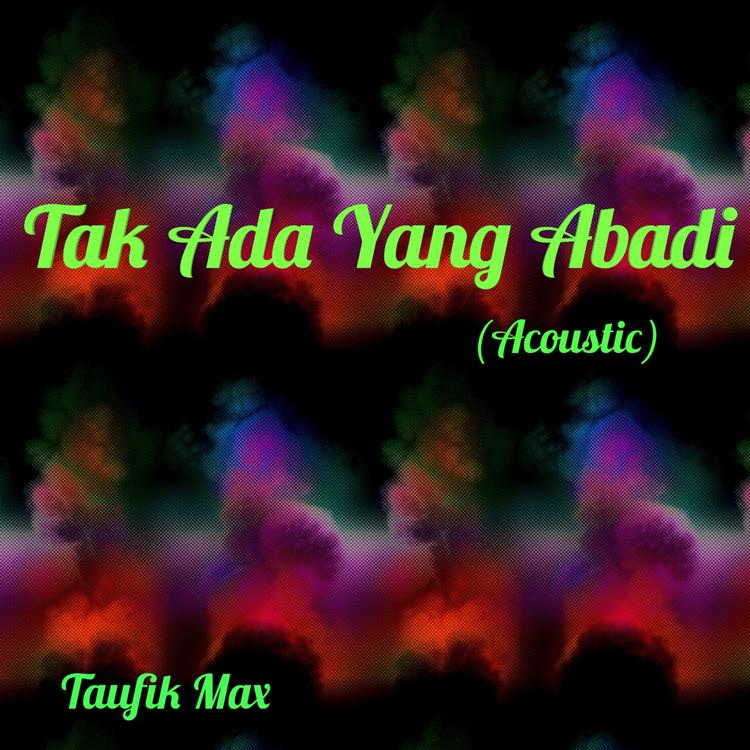 Taufik Max's avatar image