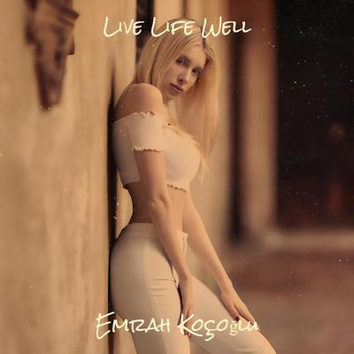 Live Life Well's cover