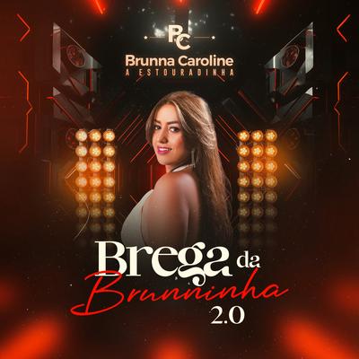 Bega da Brunninha 2.0's cover