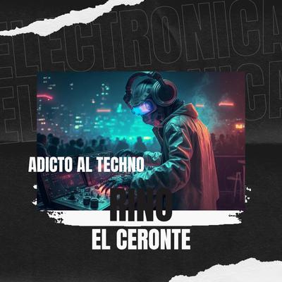 Adicto Al Techno's cover