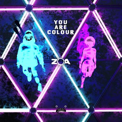 You Are Colour By ZOA's cover