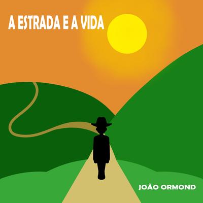 A Estrada e a Vida's cover