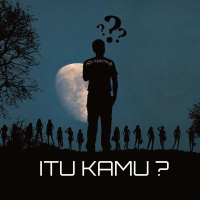 Itu Kamu ?'s cover