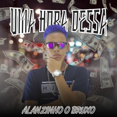 Uma Hora Dessa (Remix)'s cover