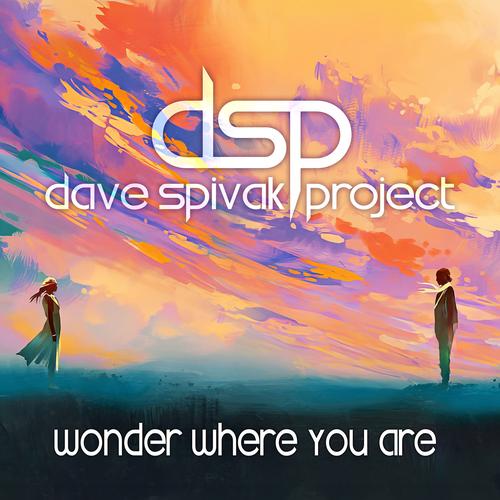 Wonder Where You Are Official TikTok Music - Dave Spivak Project ...