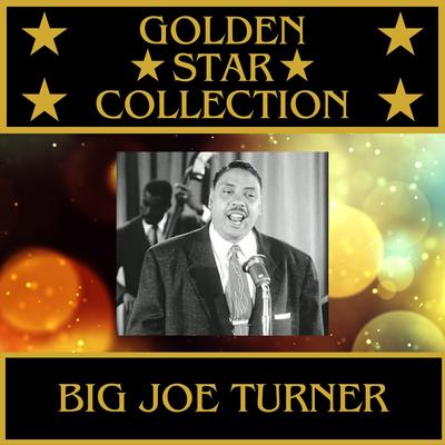 Sweet Sixteen By Big Joe Turner's cover