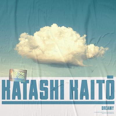 Dreamy By Katashi Kaitō's cover