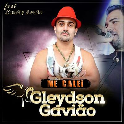 Me Calei By Gleydson Gavião, Xandy Avião's cover
