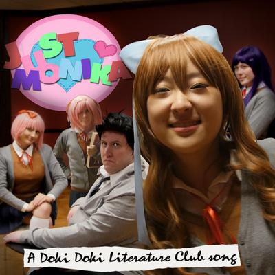 Just Monika: a Doki Doki Literature Club Song By Random Encounters, OR3O, Adriana Figueroa's cover