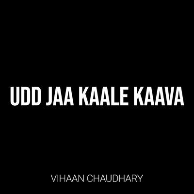 Udd Jaa Kaale Kaava's cover