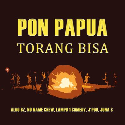 Pon Papua Torang Bisa's cover