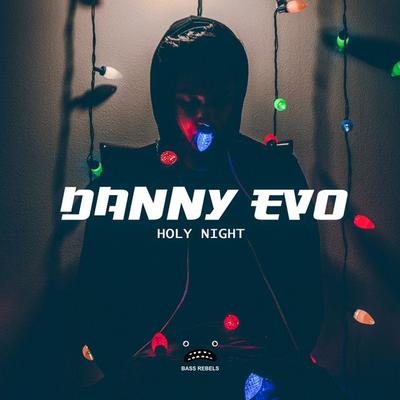 Holy Night By Danny Evo's cover