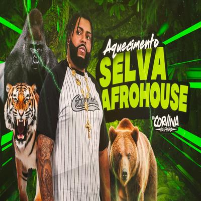 Aquecimento Selva Afro House's cover