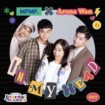 In My Head (Original Soundtrack from Journal Sarahaeyo) By MFMF., Arena Wan's cover