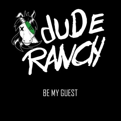 Dude Ranch's cover