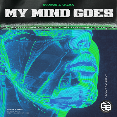 My Mind Goes's cover