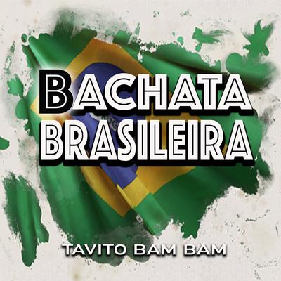 Bachata Brasileira's cover