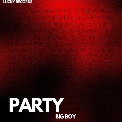 Party (feat. Big boy )'s cover