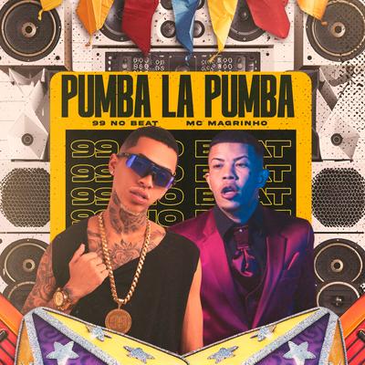 Pumba La Pumba By 99 no beat, Mc Magrinho's cover
