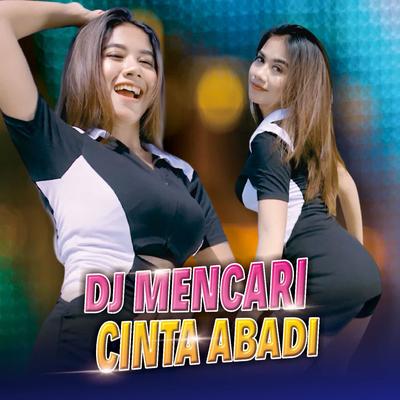 DJ Mencari Cinta Abadi's cover