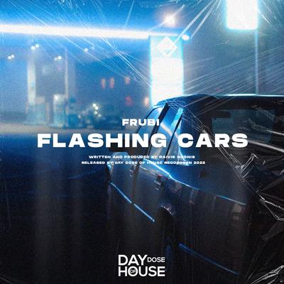 Flashing Cars By Frubi, Cubfonic's cover