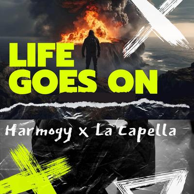 Life Goes On (Hardstyle Version)'s cover