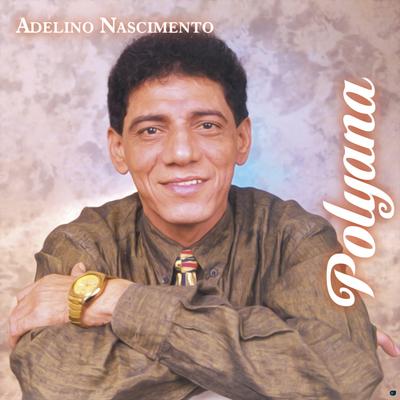 Traga Passarinho By Adelino Nascimento's cover