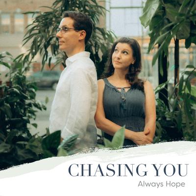 Chasing You By Always Hope, Evelyn Palmliden's cover
