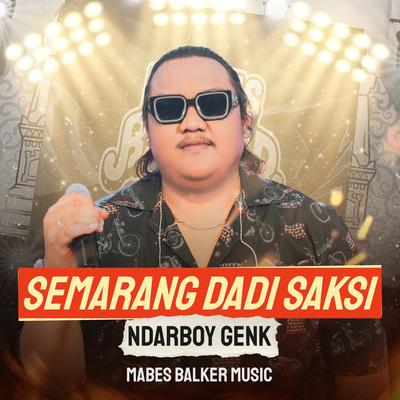 Semarang Dadi Saksi's cover