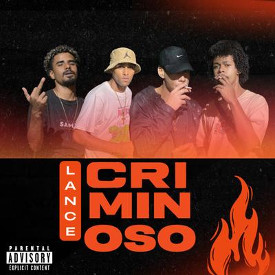 Lance Criminoso By Yang Romin, Caio Dizzy, Nigat, Loscar Bxd, JoaoziinBeats's cover