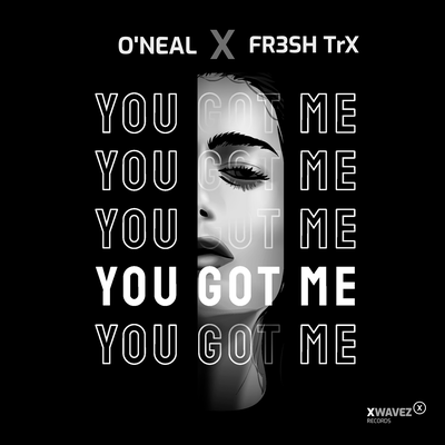 You Got Me (Radio-Edit) By FR3SH TrX, O'Neal's cover