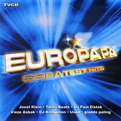 Europapa (DJ Paul Elstak Remix) By Joost's cover
