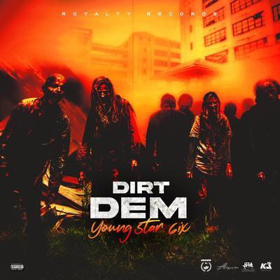 Dirt Dem's cover