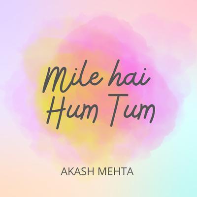 Mile Hai Hum Tum's cover