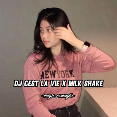 DJ Cest La Vie x Milk Shake's cover