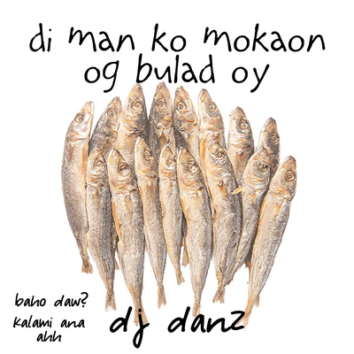 Di Man Ko Mokaon Og Bulad Oy (Budots)'s cover