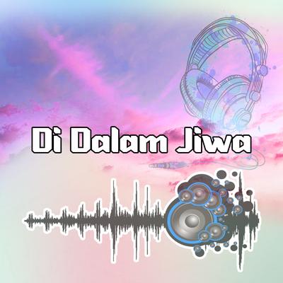 Di Dalam Jiwa's cover