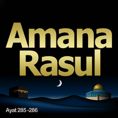 Amana Rasul Ayat 285-286's cover