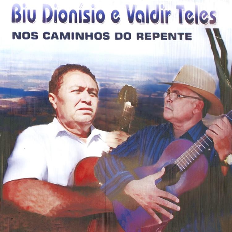Biu Dionísio e Valdir Teles's avatar image