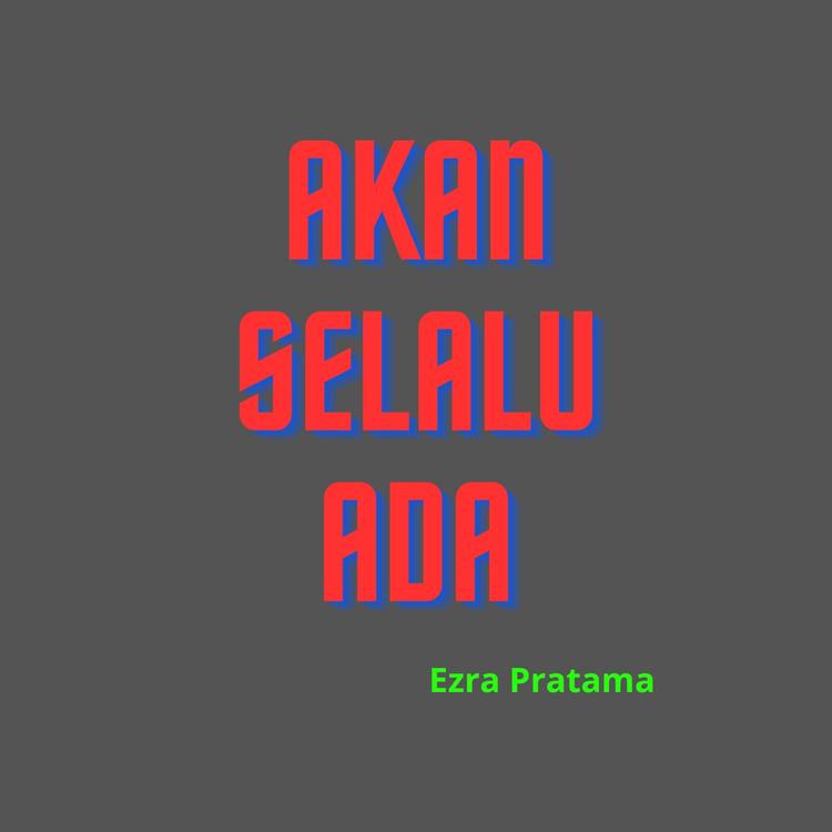 Ezra Pratama's avatar image