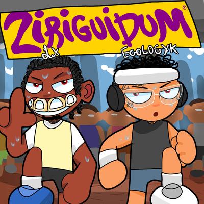 Ziriguidum By LX, Ecologyk's cover