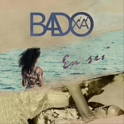 Eu Sei By Badoxa's cover