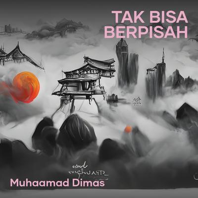 Tak Bisa Berpisah's cover