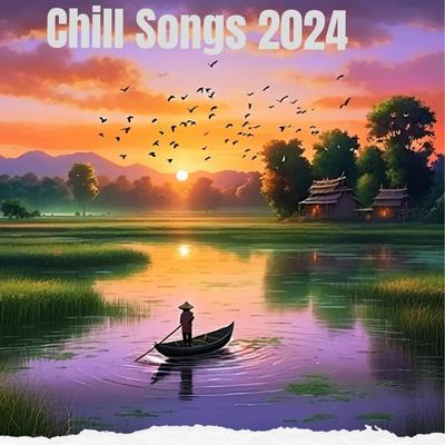 Chill Songs 2024's cover